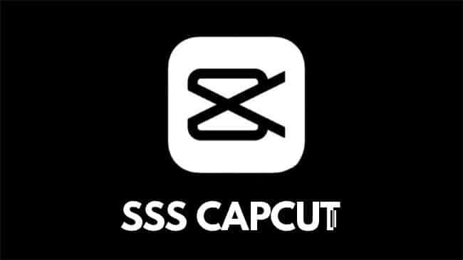 Review SSSCapCut No Watermark