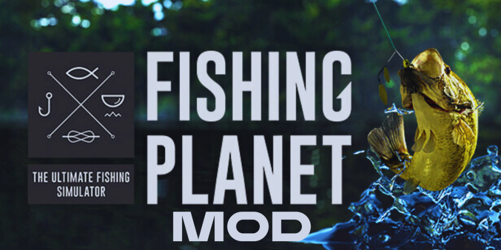 Fishing Planet MOD APK
