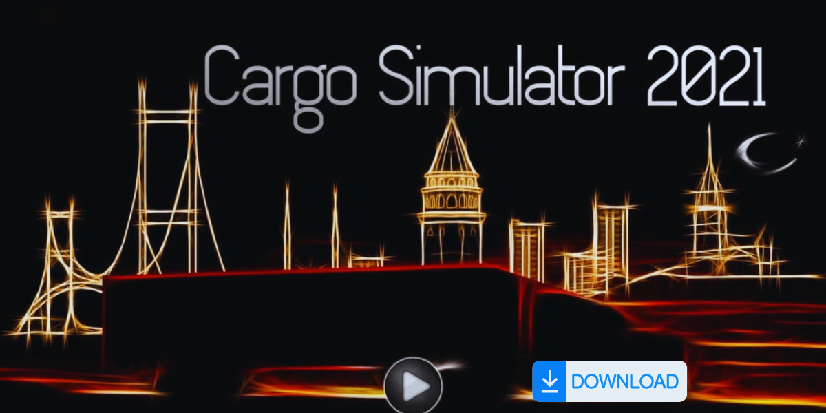 Cargo Simulator 2021 Mod APK
